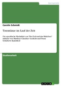 Cover: Totent&auml;nze im Lauf der Zeit - GRIN Verlag