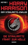 Cover: Die Stahlratte f&auml;hrt zur H&ouml;lle - Heyne