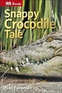 Cover: Snappy Crocodile Tale - DK Children