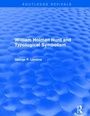 Cover: William Holman Hunt and Typological Symbolism (Routledge Revivals) - Routledge