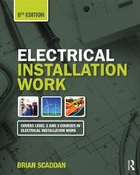 Enlarge image Cover: Electrical Installation Work, 8th ed - Routledge