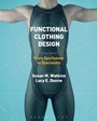 Cover: Functional Clothing Design - Fairchild Books