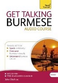 Abbildung von: Get Talking Burmese (Learn Burmese with Teach Yourself) - Teach Yourself Books