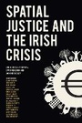 Cover: Spatial Justice and the Irish Crisis - Royal Irish Academy