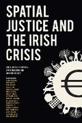 Cover: Spatial Justice and the Irish Crisis - Royal Irish Academy