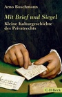 Cover: Mit Brief und Siegel - C.H.BECK
