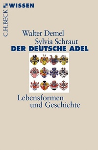 Enlarge image Cover: Der deutsche Adel - C.H.BECK