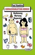 Cover: Gebrauchsanleitung Mensch - C.H.BECK