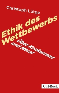 Abbildung von: Ethik des Wettbewerbs - C.H.BECK