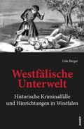 Cover: Westf&auml;lische Unterwelt - Ardey-Verlag