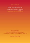 Cover: Stadt und Wirtschaft im R&ouml;mischen &Auml;gypten - Harrassowitz Verlag