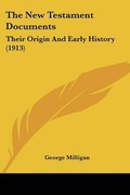 Cover: The New Testament Documents - Kessinger Publishing