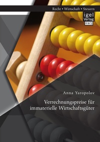 Abbildung von: Verrechnungspreise fuer immaterielle Wirtschaftsgueter - Igel Verlag