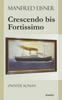 Cover: Crescendo bis Fortissimo - Engelsdorfer Verlag