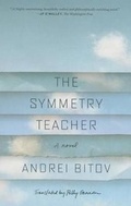 Cover: The Symmetry Teacher - Farrar, Straus and Giroux