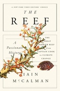 Cover: The Reef: A Passionate History: The Great Barrier Reef from Captain Cook to Climate Change - Scientific American