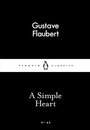Cover: A Simple Heart - Penguin Classics