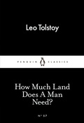 Cover: How Much Land Does A Man Need? - Penguin Classics