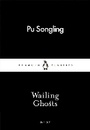 Cover: Wailing Ghosts - Penguin Classics