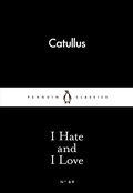 Cover: I Hate and I Love - Penguin Classics