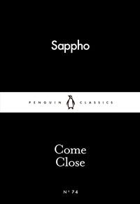 Enlarge image Cover: Come Close - Penguin Classics