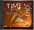 Cover: Time out - Pan Flute - Adonia Verlag
