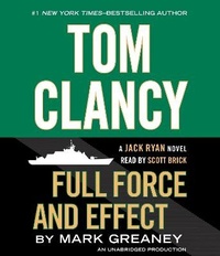 Enlarge image Cover: Tom Clancy Full Force and Effect - Random House US Audio