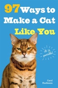 Cover: 97 Ways to Make a Cat Like You - Workman Adult
