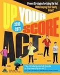 Cover: Up Your Score: Act, 2016-2017 - Workman Publishing