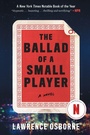 Cover: The Ballad of a Small Player - Random House Publishing Group