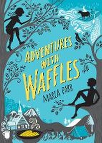 Enlarge image Cover: Adventures with Waffles - Candlewick Press,U.S.