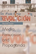 Cover: Media, Persuasion and Propaganda - Edinburgh University Press