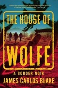 Cover: The House of Wolfe - Grove Press / Atlantic Monthly Press