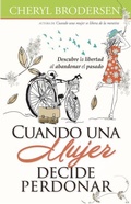 Cover: Cuando Una Mujer Decide Perdonar - Editorial Unilit