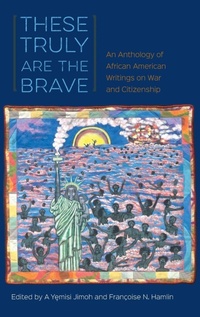 Enlarge image Cover: These Truly Are the Brave - University Press of Florida
