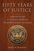 Cover: Fifty Years of Justice - University Press of Florida
