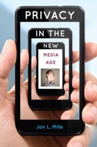 Abbildung von: Privacy in the New Media Age - University Press of Florida