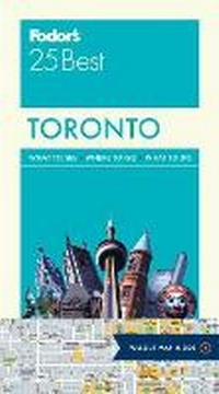 Abbildung von: Fodor's Toronto 25 Best - Fodor's Travel Publications Inc.,U.S.