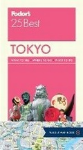 Cover: Fodor's Tokyo 25 Best - Fodor's Travel Publications Inc.,U.S.