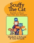 Cover: Scuffy the Cat Builds a Boat & Helps Zoe the Zoo Keeper - Jhambutti Books