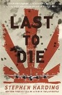 Cover: Last to Die - Da Capo Press Inc