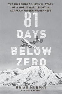Abbildung von: 81 Days Below Zero - Da Capo Press Inc
