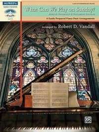 Abbildung von: What Can We Play on Sunday? Book 6 - Alfred Publishing Company Inc