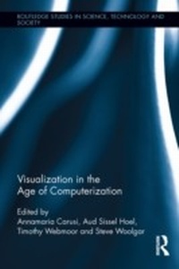 Enlarge image Cover: Visualization in the Age of Computerization - Routledge