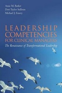 Abbildung von: UNIV OF PHOENIX POD- LEADERSHIP COMPETENCIES FOR CLINICAL MA - Jones and Bartlett Publishers, Inc