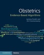 Cover: Obstetrics: Evidence-based Algorithms - Cambridge University Press
