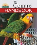 Cover: The Conure Handbook - Barron's Educational Series Inc.,U.S.