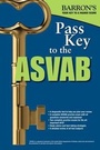 Cover: Pass Key to the ASVAB, 8th Edition - Barron's Educational Series Inc.,U.S.