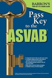 Enlarge image Cover: Pass Key to the ASVAB, 8th Edition - Barron's Educational Series Inc.,U.S.