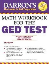 Enlarge image Cover: Math Workbook For The GED Test - Barron's Educational Series Inc.,U.S.